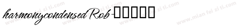 harmonycondensed Rob字体转换